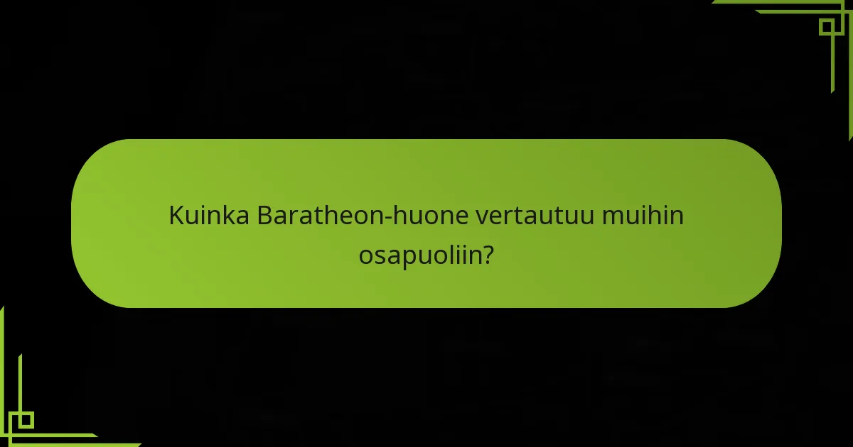 Mitkä meristrategiat ovat ainutlaatuisia Baratheon-huoneelle?