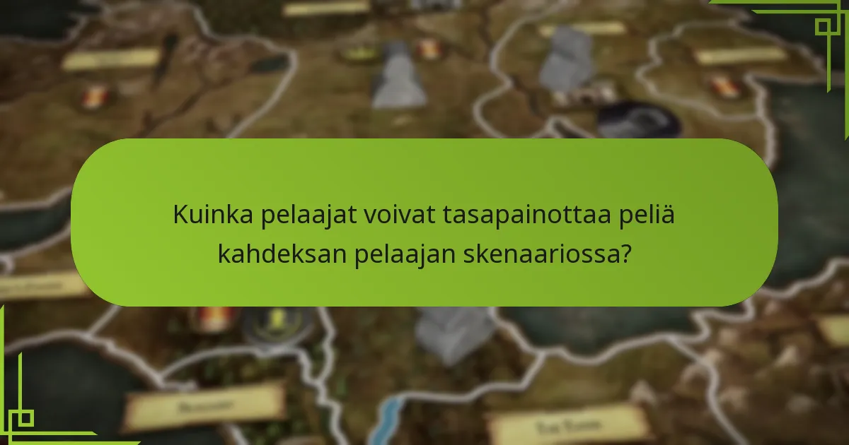 Kuinka pelaajat voivat tasapainottaa peliä kahdeksan pelaajan skenaariossa?