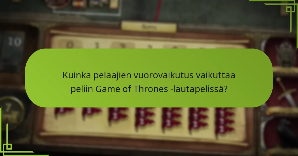 Kuinka saavuttaa strategisia sijoituksia Game of Thrones -lautapelissä?