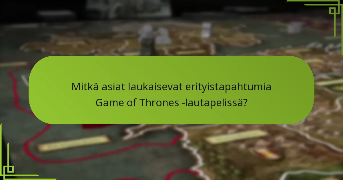 Mitkä ovat erityistapahtumien seuraukset?