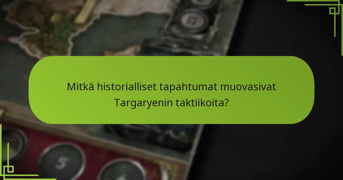 Mitkä ovat talo Targaryenin laajentamisstrategiat?