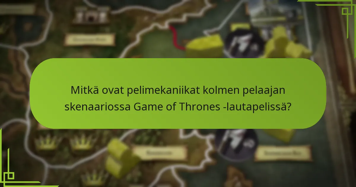 Mitkä ovat erot kolmen pelaajan ja muiden pelaajamäärien välillä?