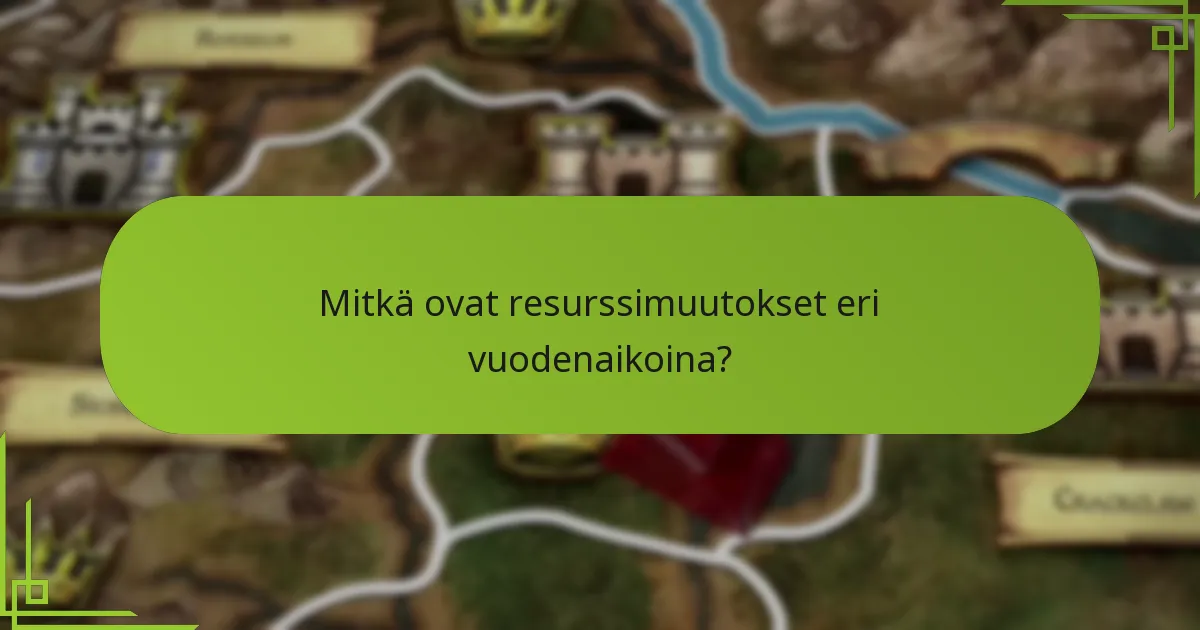 Mitkä strategiat ovat tehokkaita kausittaisissa skenaarioissa navigoimisessa?