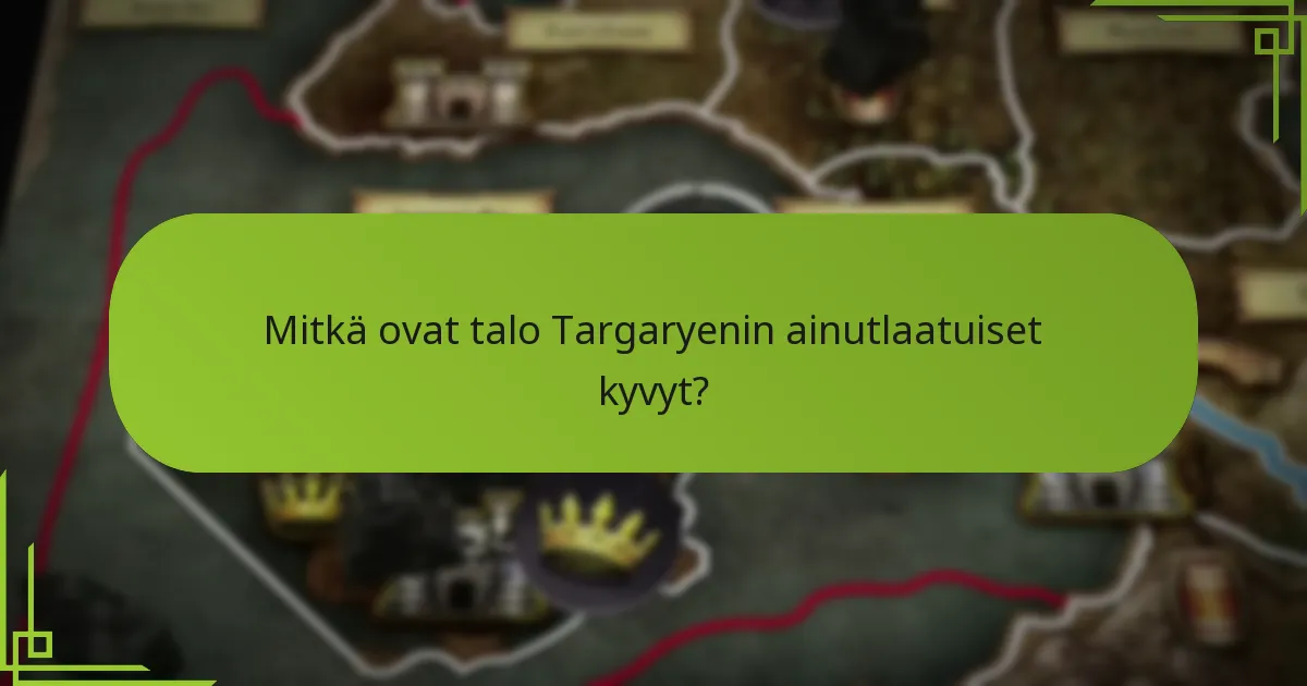 Mitkä historialliset tapahtumat muovasivat Targaryenin taktiikoita?